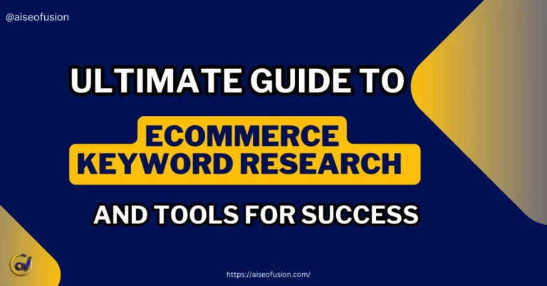 Ultimate Guide to Ecommerce Keyword Research