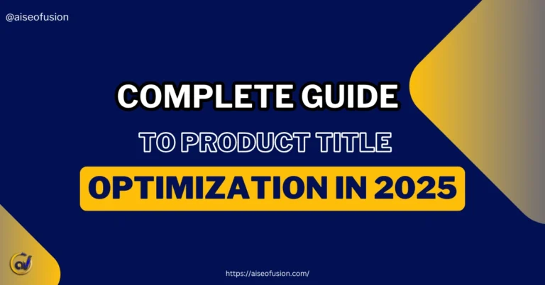 complete guide to product title optimization