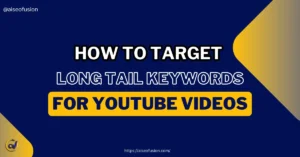 long tail keywords for youtube videos